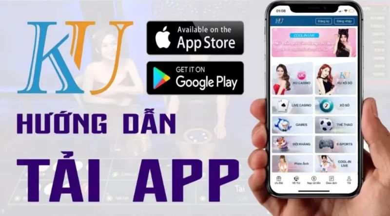 Tải Kubet về điện thoại iOS, Android nhanh chóng